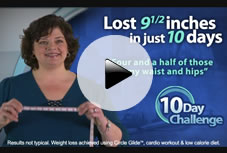 Take the CircleGlide 10 Day Challenge! Click Here